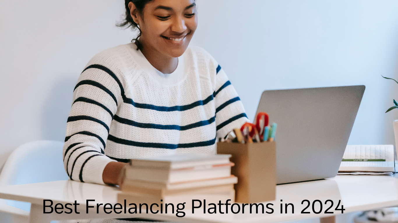 Best Freelancing Platforms in 2024